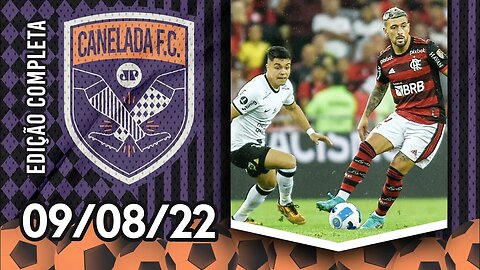 Flamengo VENCE, ELIMINA o Corinthians e AVANÇA à SEMIFINAL da Libertadores! | CANELADA (09/08/22)