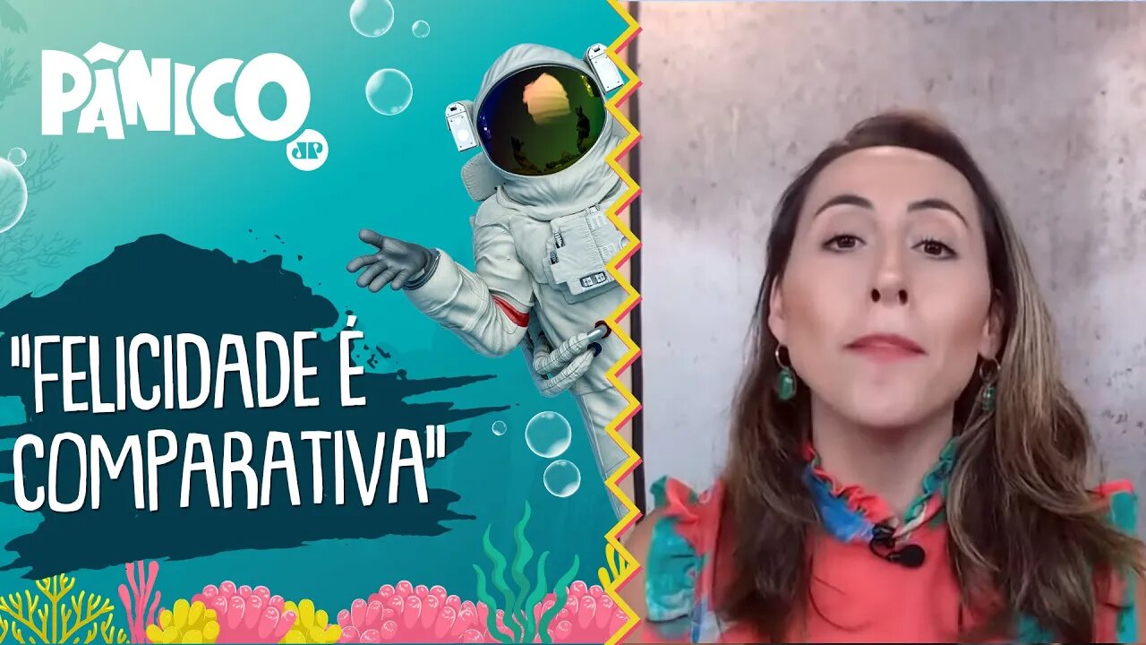 Psicóloga Camila Cury: Felicidade é COMPARATIVA