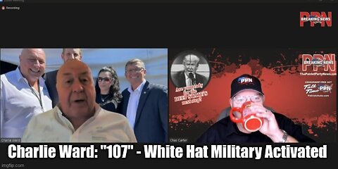 Charlie Ward & Chas Carter: "107" - White Hat Military Activated