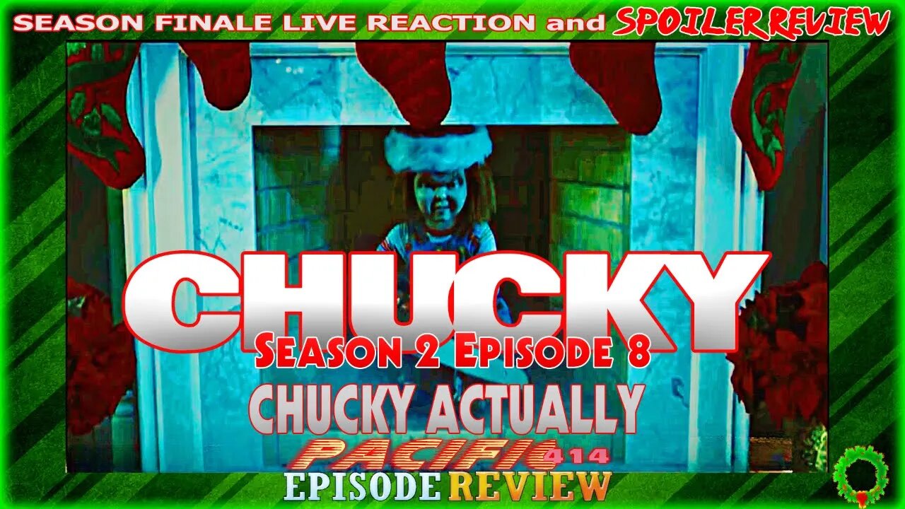 #CHUCKY Season 2 Episode 8 #ChuckyActually Season Finale #LiveRactionandReview