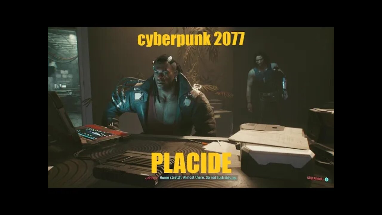 Cyberpunk 2077 [Streetkid] Ep. 38 "Placide"