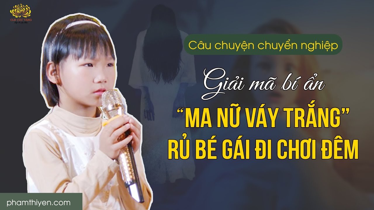 Bé gái 8 tuổi và câu chuyện về người chị ma