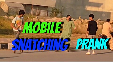 Mobile snatchimg prank video | by Shahzad gul,rashi and Akeel | 3 idiots sra | 2024