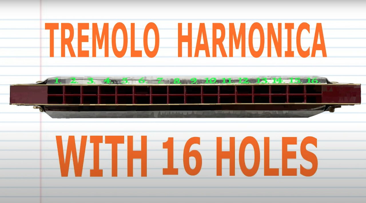 How to Play a Tremolo Harmonica with 16 Holes