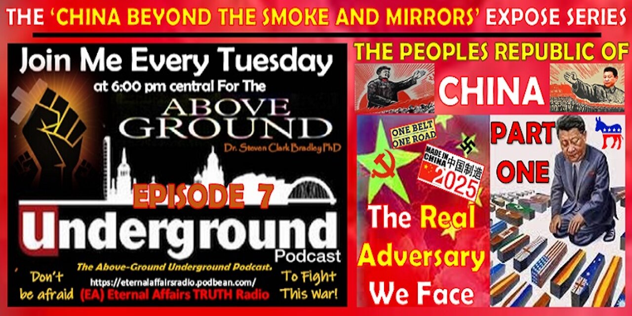 The Above-Ground Underground Podcast Episode 7 – China Beyond the Smoke and Mirrors – Part One