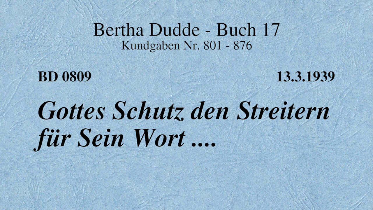 BD 0809 - GOTTES SCHUTZ DEN STREITERN FÜR SEIN WORT ....