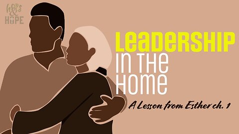 Godly Leadership In The Home