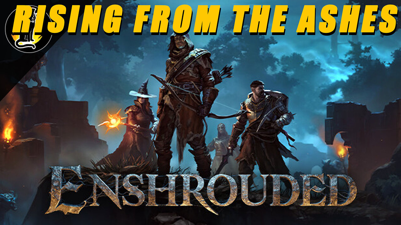 Rising From the Ashes || Enshrouded