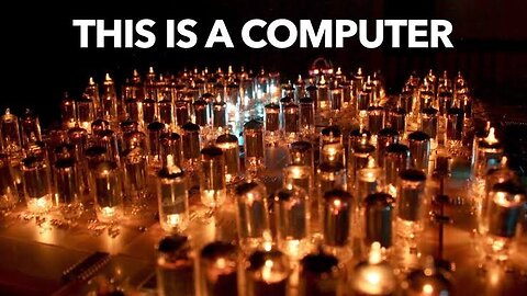 Why The First Computers Were Made Out Of Light Bulbs