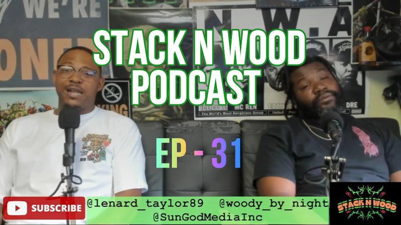 Stack n Wood Podcast | E31 YSL Woody, YSL Mondo, Marvel casting, Joaquin Phoenix, Chris Brown , more