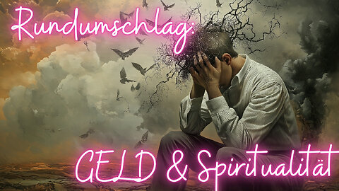 Rundumschlag - 1. Geld & Spiritualität #mindset
