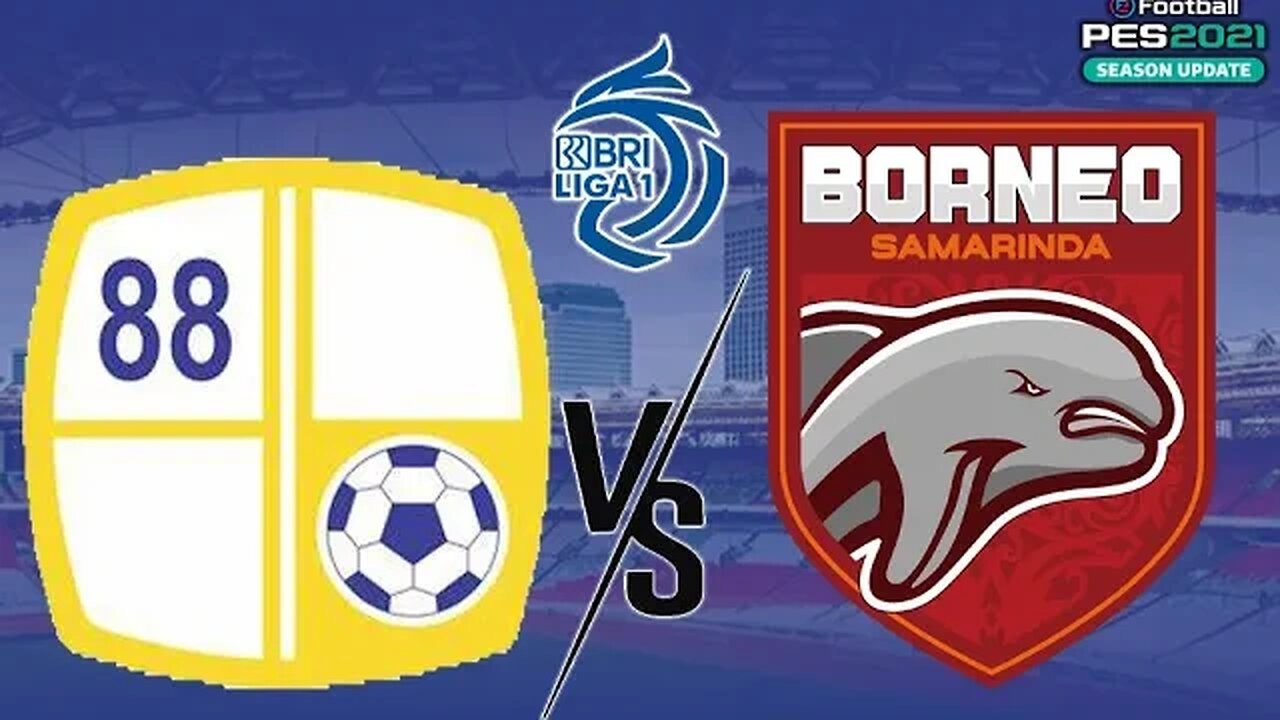 BRI LIGA 1 - BARITO PUTERA vs BORNEO FC - PES 2021 GAMEPLAY