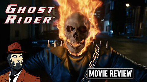 Ghost Rider 2007 I MOVIE REVIEW