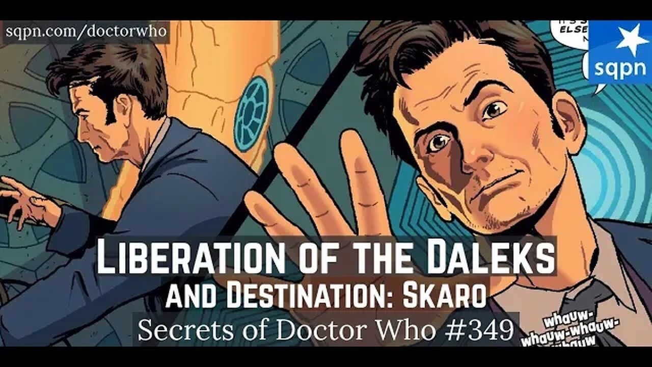 Liberation of the Daleks and Destination: Skaro - The Secrets of Doctor Who