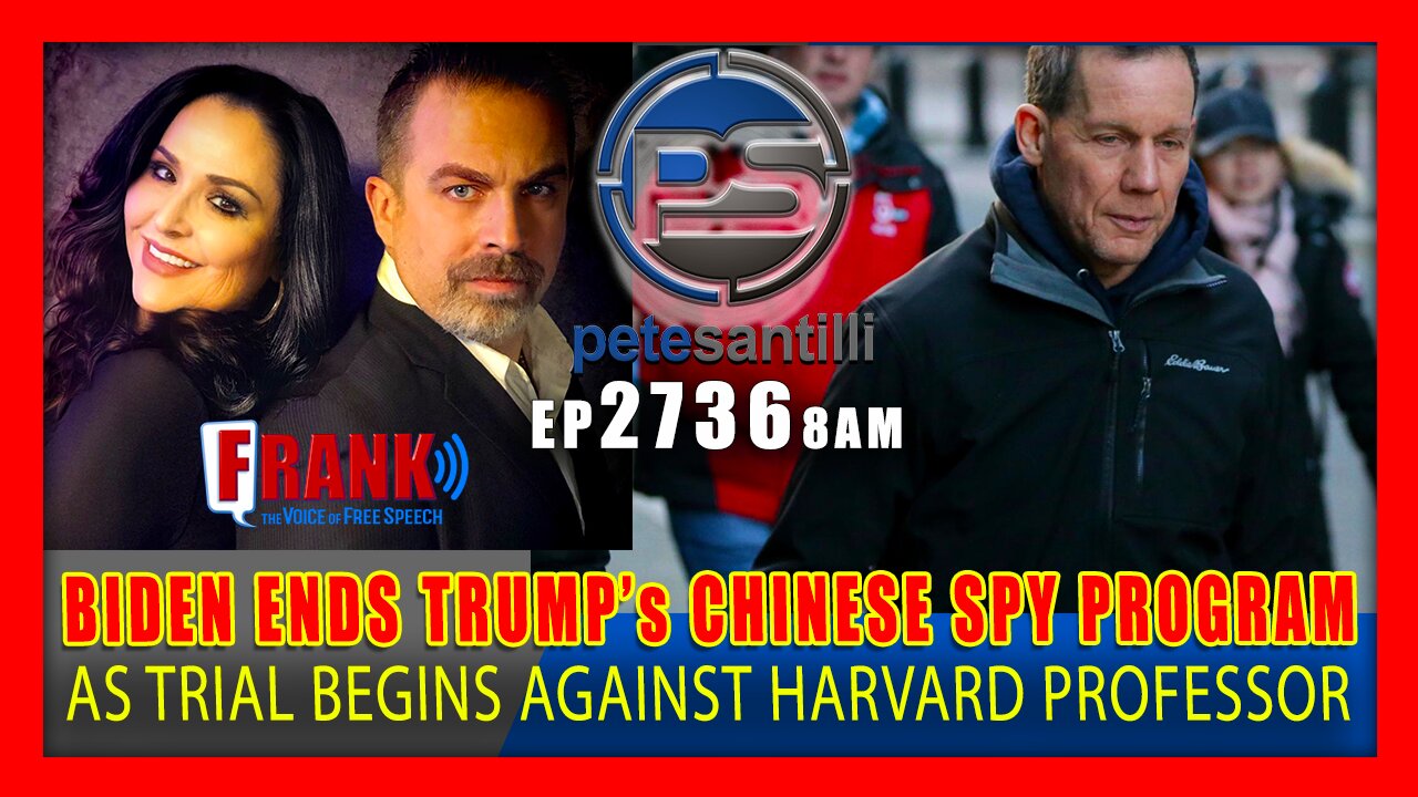 EP 2736-8AM As trial of Harvard prof opens, Biden ends Trump program to catch Chinese spies