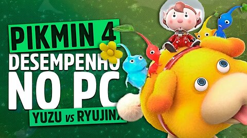 Pikmin 4 no PC em português está MARAVILHOSO! Desempenho no Yuzu e Ryujinx