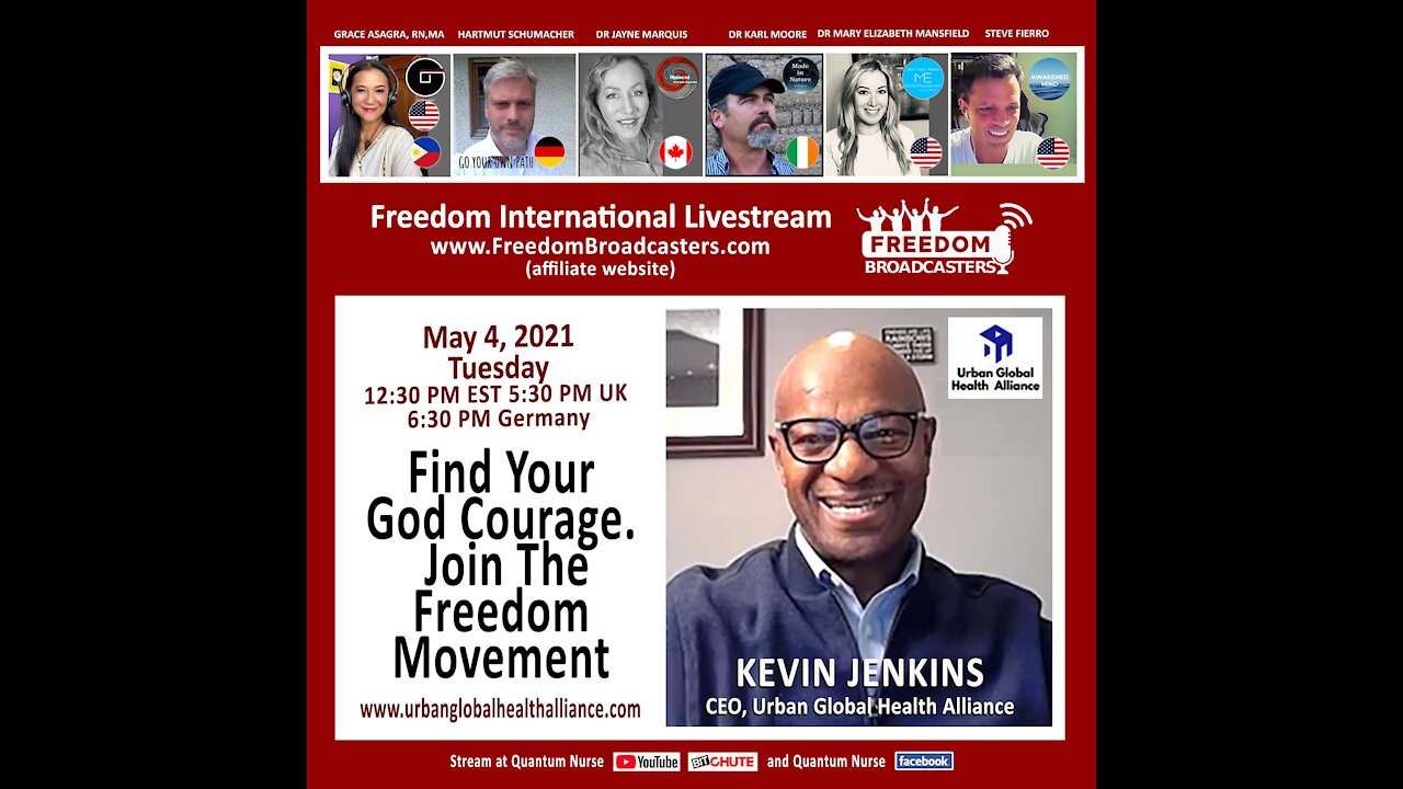 Kevin Jenkins - Find Your God Courage: Join the Freedom Movement- @ QN Freedom International