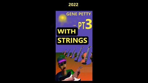 With Strings Pt 3 By Gene Petty #Shorts