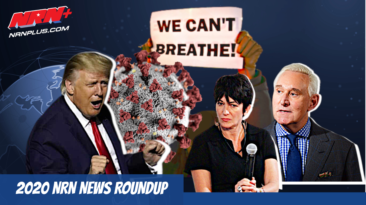 NRN Journalism's 2020 Year in Review, Trump Vs. 2020 Dumpster Fires