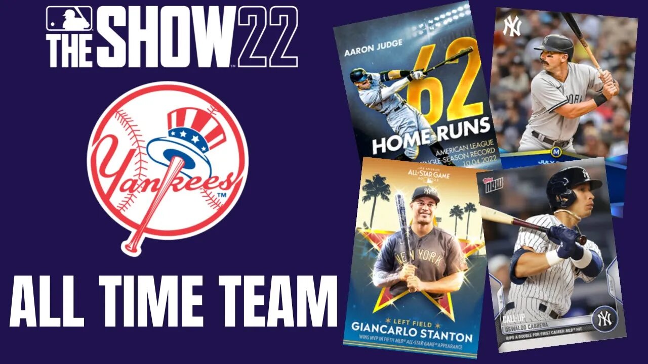 ALL TIME NEW YORK YANKEES TEAM BUILD IN MLB THE SHOW 22