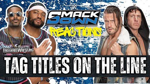 MCMG Defends Championships Against Street Profits: SmackDown Review