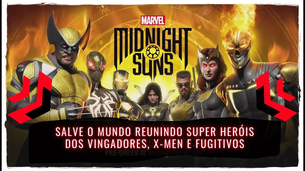 Marvel's Midnight Suns - Salve o Mundo Reunindo Super Heróis dos Vingadores, X-Men e Fugitivos