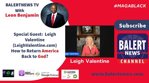 BALERTNEWS - Leigh Valentine - How to Return America Back to God?