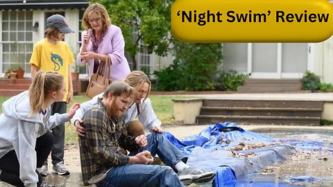 Night Swim’ Review.