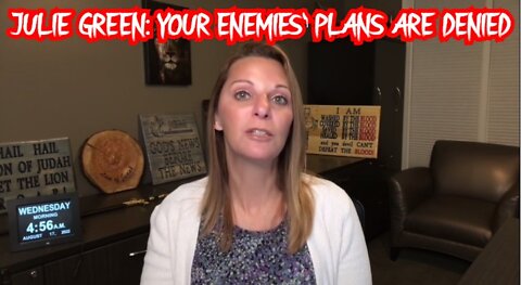 JULIE GREEN: YOUR ENEMIES' PLANS ARE DENIED