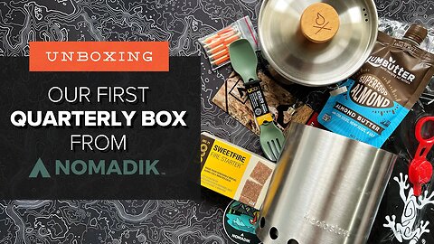 There's a Solo Stove in This?! | Unboxing Our First QUARTERLY Box from Nomadik - Fall 2022