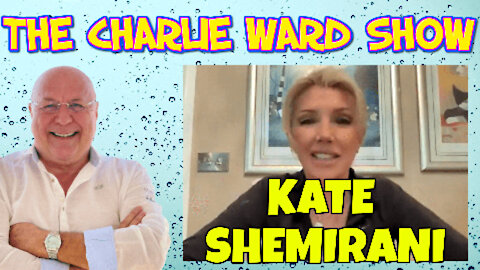 THE BIO WEAPON AGAINST HUMANITY WITH KATE SHEMIRANI & CHARLIE WARD