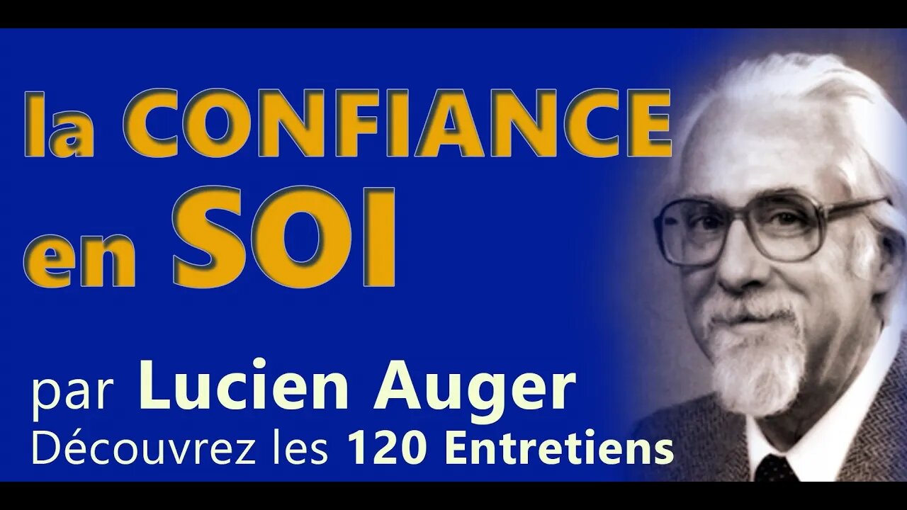 La confiance en soi - Lucien Auger Psychologue