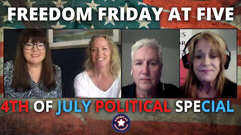 4th of July Political Special