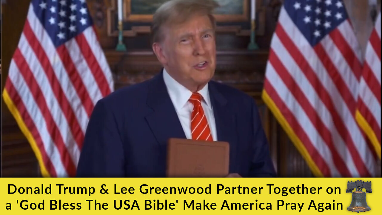 Donald Trump & Lee Greenwood Partner Together on a 'God Bless The USA Bible' Make America Pray Again