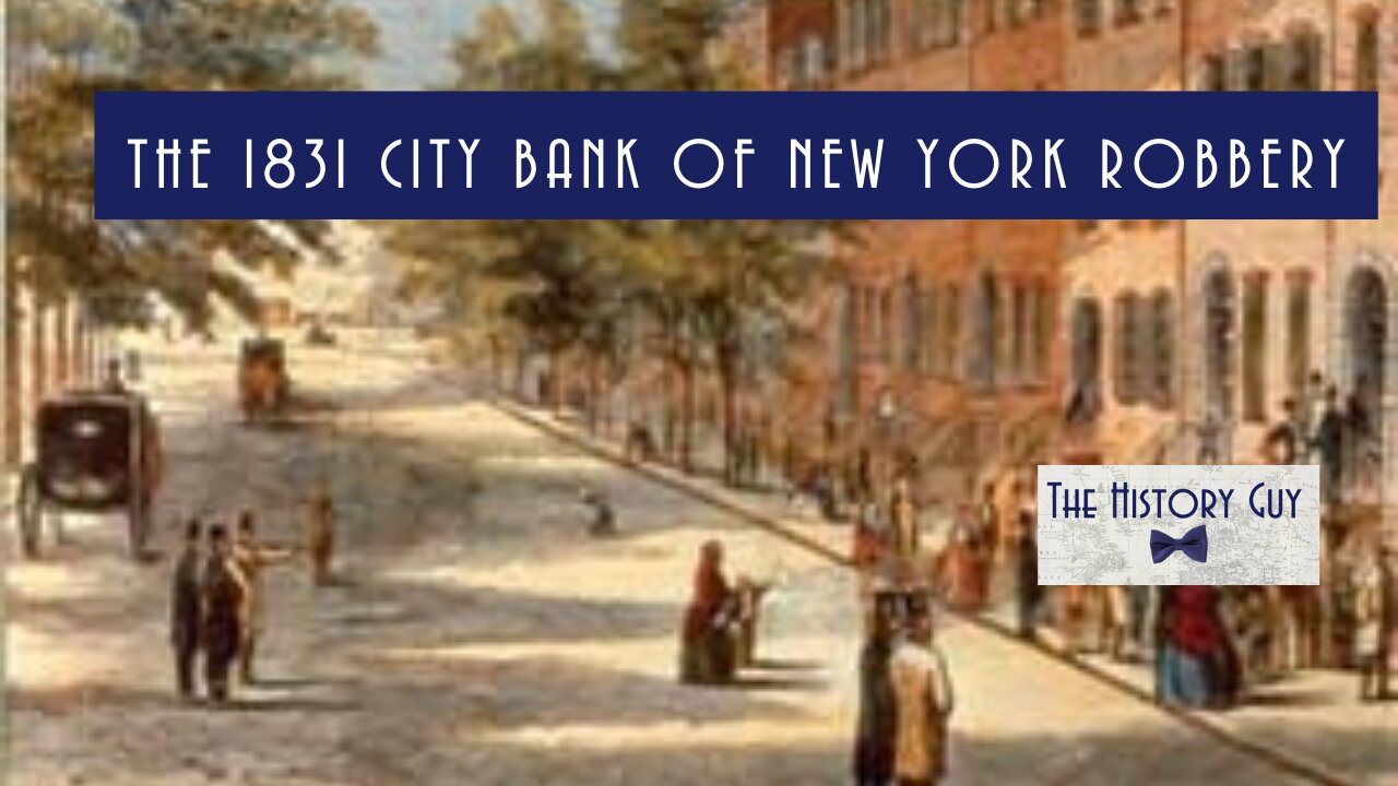 The 1831 City Bank of New York Robbery