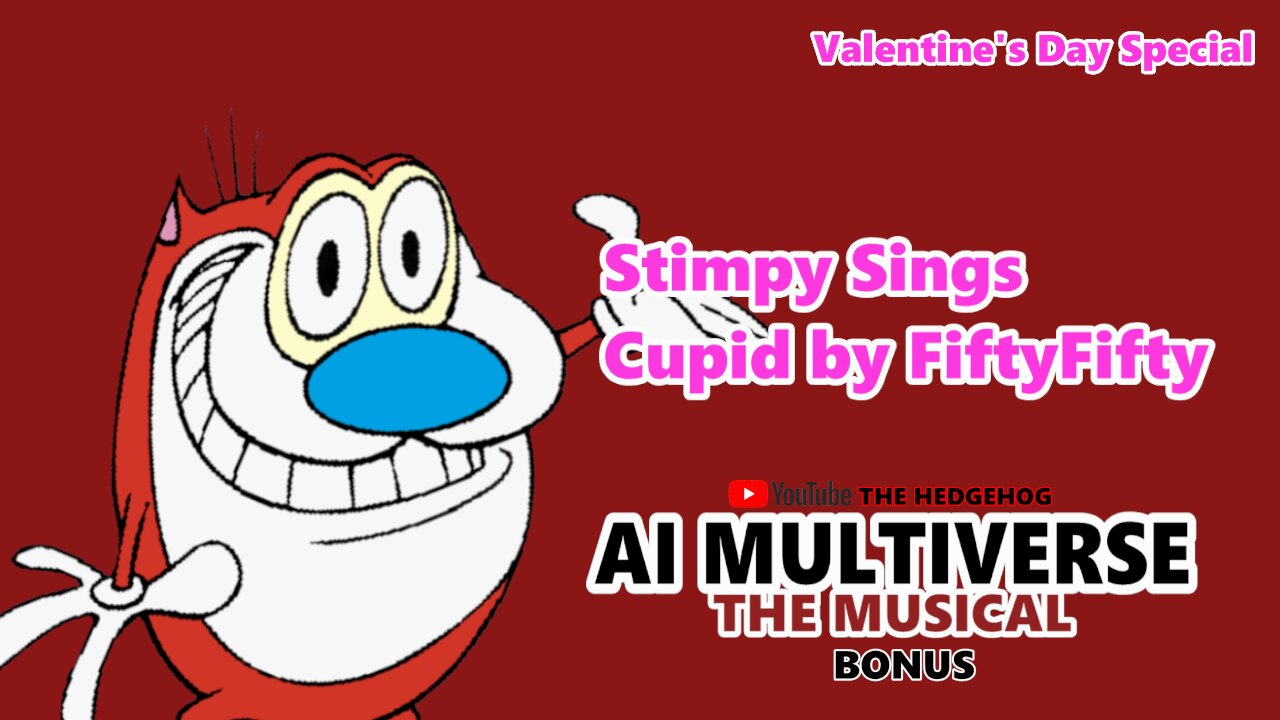 Stimpy Sings Cupid by FiftyFifty (AI Cover Bonus) [Valentine's Day Special]