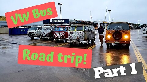 VW Bus Road Trip Part 1 - VW Life Episode 8