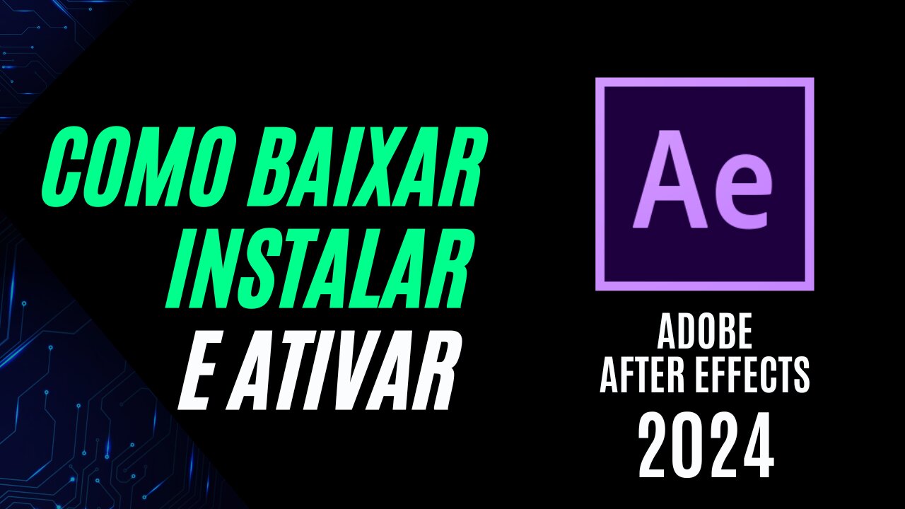 Adobe After Effects 2024 - Ativação