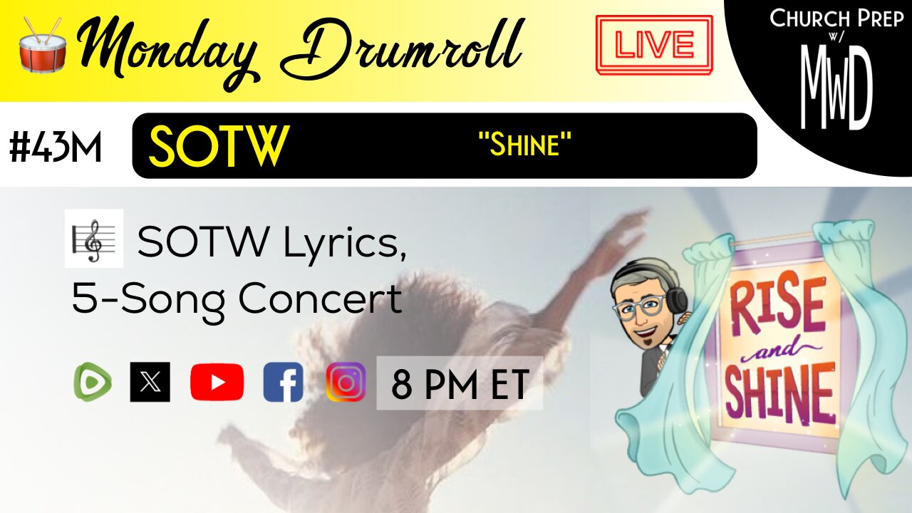 🥁 #43M 🎼SOTW Reveal: "Shine" | Church Prep w/ MWD