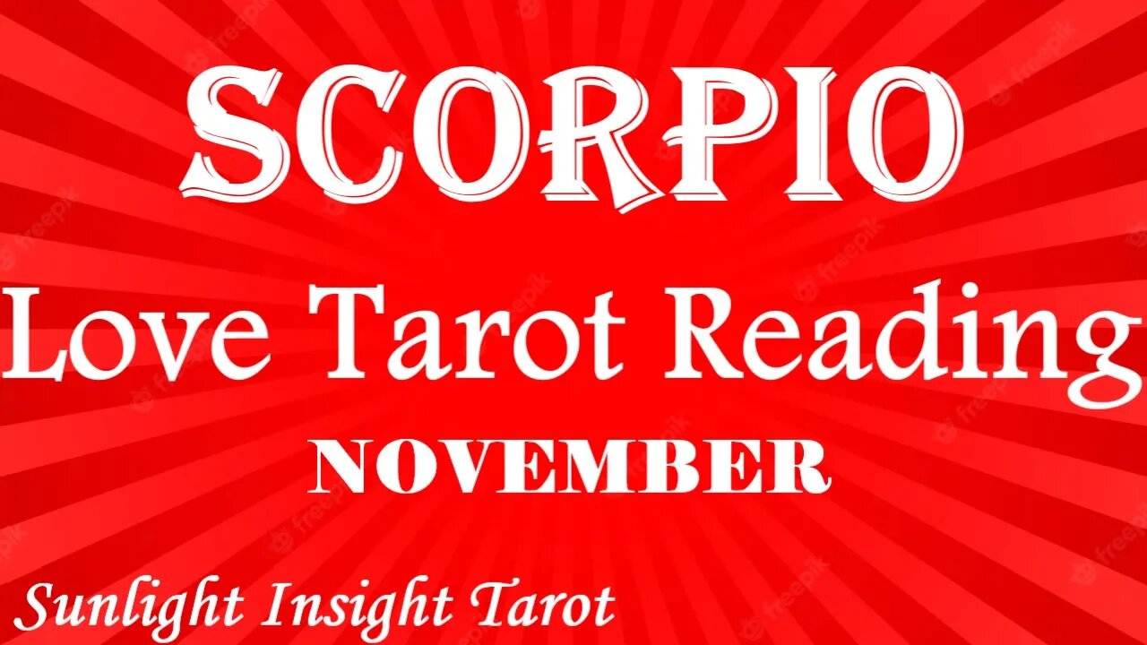 SCORPIO *Your True Soulmate Comes To Save The Day and Rescue You!*🦸💝TAROT LOVE NOV 2022