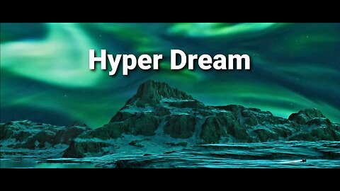 Stephen Chambers - Hyper Dream (Music Video)