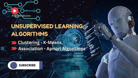 Unsupervised Learning Algorithms Explained: K-means, Hierarchical Clustering & Apriori