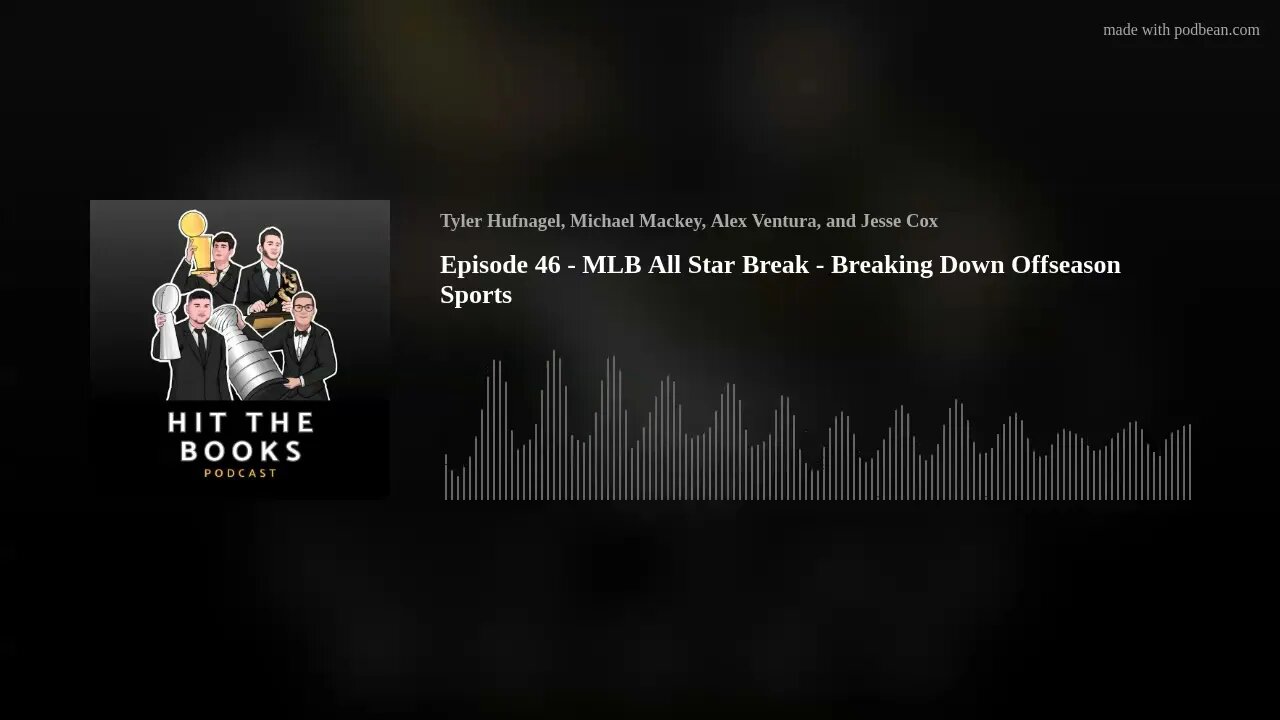 Episode 46 - MLB All Star Break - Breaking Down Offseason Sports