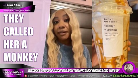 Starbucks employee suspended after labeling Black woman’s cup ‘Monkey'