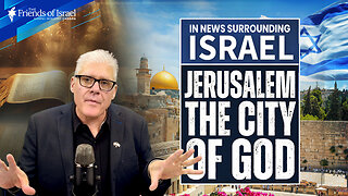 EPISODE #110 - Jerusalem, The City of God