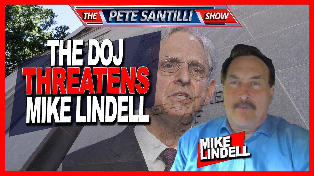 The Department of Justice Threatens Mike Lindell