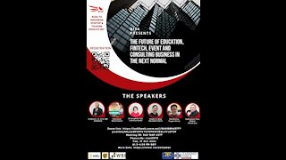 "The Future of Education, Fintech, Event and Consulting Business in The Next Normal"