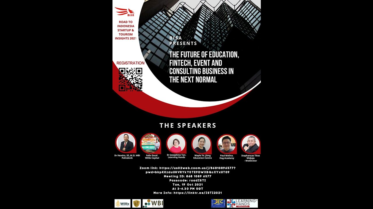 "The Future of Education, Fintech, Event and Consulting Business in The Next Normal"