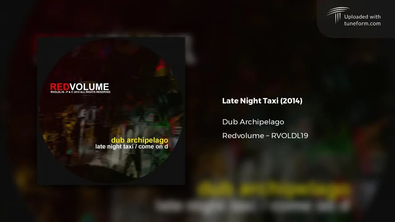 Dub Archipelago - Late Night Taxi (Redvolume | RVOLDL19) [Chilled Dubstep]