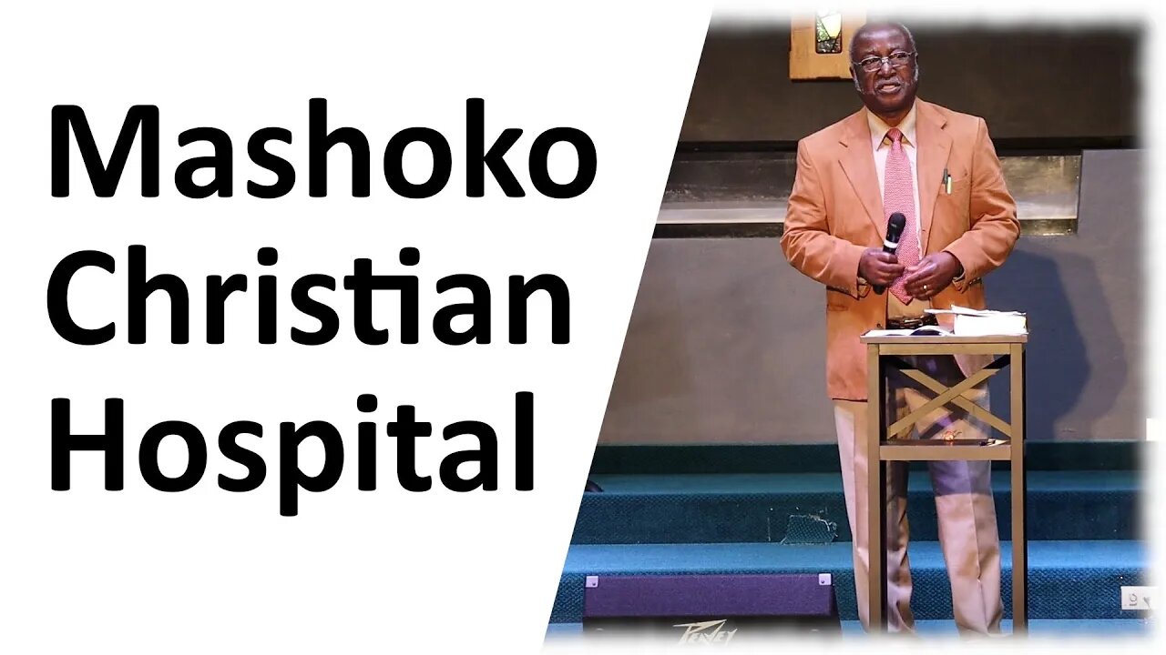 MISSON ~ Mashoko Christian Hospital